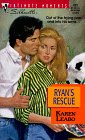Ryan's Rescue (Silhouette Intimate Moments, No 832)