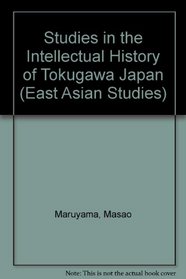 Studies in the Intellectual History of Tokugawa Japan (East Asian Studies)