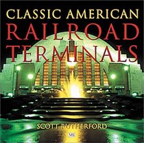 Classic American Railroad Terminals