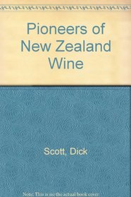 Pioneers of New Zealand Wine