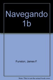 Navegando 1b (Spanish Edition)