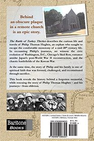 The Battle of Turkey Thicket: The Journeys of an Orphan, Altar Boy, Runaway, and Teenaged Soldier from Washington, D.C.