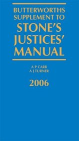 Stone's Justices' Manual: 2006 Supplement