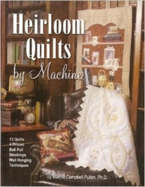 Heirloom Quilts by Machine