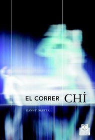 El Correr Chi (Spanish Edition)