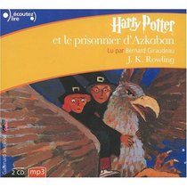 Harry Potter et le Prisonnier d'Azkaban (10 Audio Compact Discs) - French edition of Harry Potter and the Prisoner of Azkaban