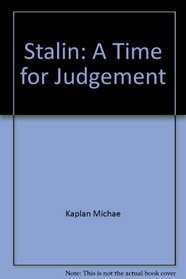 Stalin: A Time for Judgement