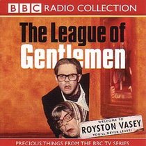 The League of Gentlemen Collection (BBC Radio Collection)