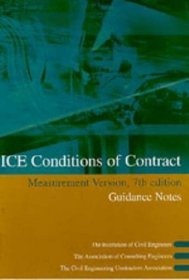 ICE Conditions of Contract Measurement Version, 7th edition : Guidance Notes