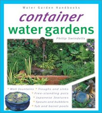 Container Water Gardens (Water Garden Handbooks)