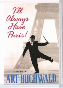 I'll Always Have Paris: A Memoir (Large Print)