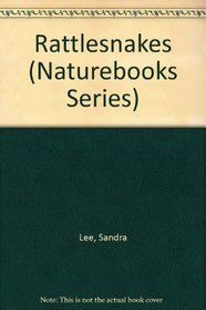 Rattlesnakes : Naturebooks Series