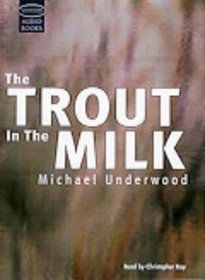 A Trout in the Milk: Unabridged (Soundings)