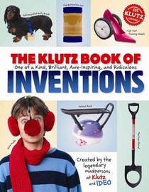 The Klutz Book of Brilliantly Ridiculous Inventions