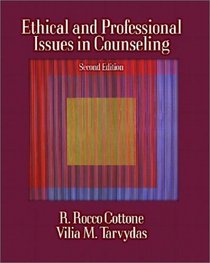 Ethical and Professional Issues in Counseling (2nd Edition)