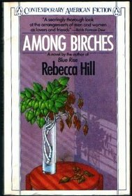 Among Birches (Contemporary American Fiction)