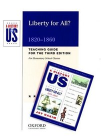 A Liberty for All?: Elementary Grades Teaching Guide A History of US Book 5