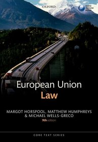 European Union Law, 9th Ed. (Core Texts Series)