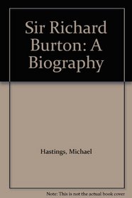 Sir Richard Burton: A Biography