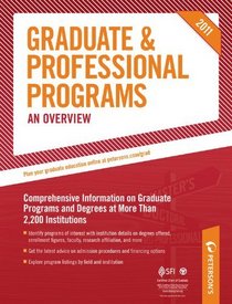 Graduate & Professional Programs: An Overview (Peterson's Graduate & Professional Programs : An Overview)
