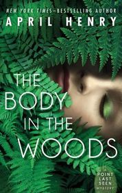 The Body in the Woods (Point Last Seen)