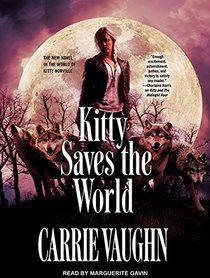 Kitty Saves the World (Kitty Norville)