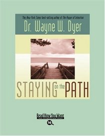 Staying on the Path (EasyRead Large Bold Edition)