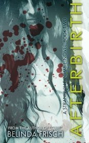 Afterbirth (Strandville Zombie, Bk 2)