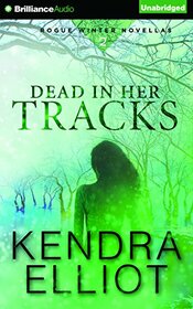 Dead in Her Tracks (Rogue Winter Novella, 2)