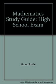 Mathematics Study Guide: High School Exam