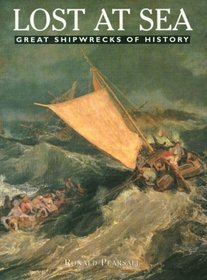 Lost at Sea: Great Shipwrecks of History (Journeys Into the Past)