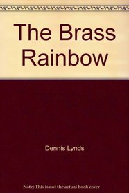 The Brass Rainbow,