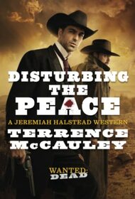 Disturbing the Peace (Jeremiah Halstead, Bk 2)