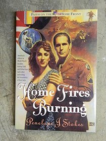 Home Fires Burning (Faith on the Home Front)