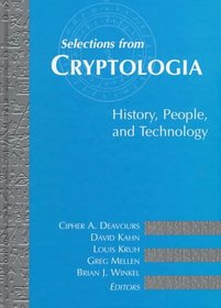 Selections from Cryptologia: History, People, and Technology (The Artech House Telecommunications Library)