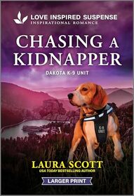 Chasing a Kidnapper (Dakota K-9 Unit, 1)