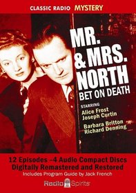 Mr. & Mrs. North (Classic Radio Mysteries)