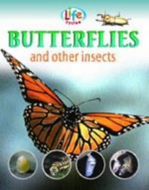 Butterflies and Other Insects (Life Cycles)