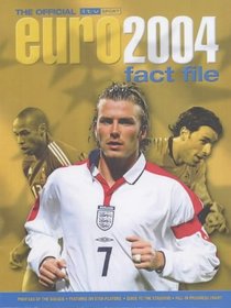 The Official ITV Sport Euro 2004 Fact File