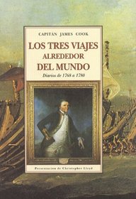 Los Tres Viajes Alrededor del Mundo (Spanish Edition)