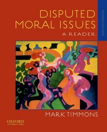 Disputed Moral Issues: A Reader