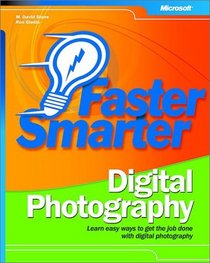 Faster Smarter Digital Photography