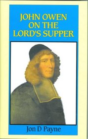 John Owen on the Lord's Supper