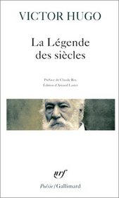 Legende Des Siecles (Poesie/Gallimard) (French Edition)