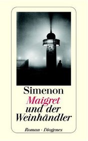 Maigret und der Weinhndler