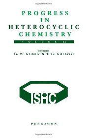 Progress in Heterocyclic Chemistry, Volume 12, Volume 12: A critical review of the 1999 literature preceded by three chapters on current heterocyclic topics