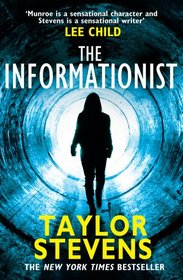 The Informationist (Vanessa Michael Munroe, Bk 1)