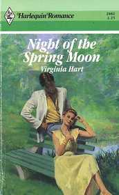 Night of the Spring Moon (Harlequin Romance, No 2882)