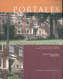 Portales : Comunidad Y Cultura, Manual De Actividades (Revised Custom Edition)