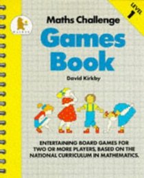Maths Challenge: Games Book 1 (Maths Challenge)